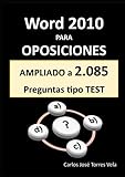 WORD 2010 para OPOSICIONES: + 1.255 preguntas tipo TEST