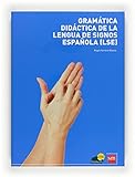 Gramática Lengua de Signos Española [LSE] (SIN COLECCION)