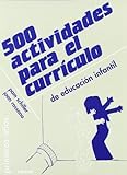 500 Actividades para El curriculo: 23 (Primeros Años)
